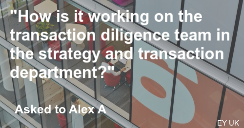 How is it working on the transaction diligence team in the strategy and ...